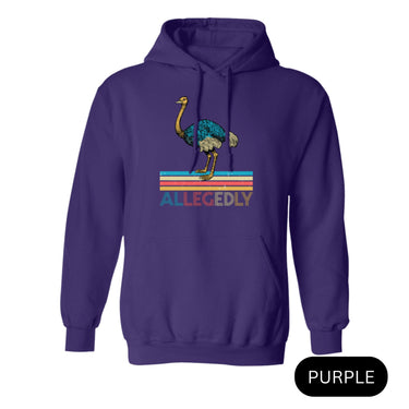 Allegedly Ostrich Letterkenny Hoodie